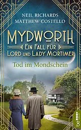 Kartonierter Einband Mydworth - Tod im Mondschein von Matthew Costello, Neil Richards