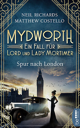 Kartonierter Einband Mydworth - Spur nach London von Matthew Costello, Neil Richards