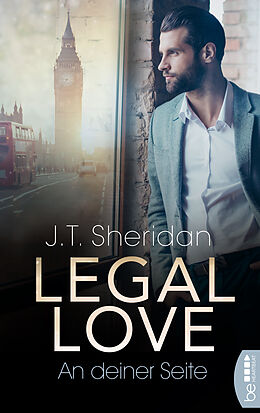 Kartonierter Einband Legal Love  An deiner Seite von J.T. Sheridan