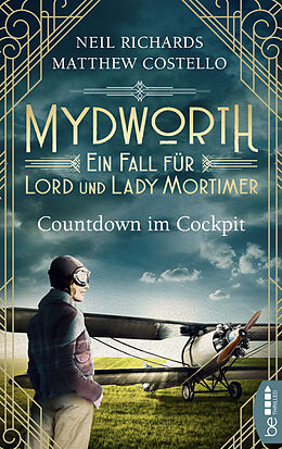 Kartonierter Einband Mydworth - Countdown im Cockpit von Matthew Costello, Neil Richards