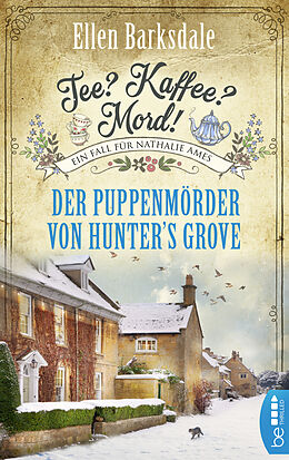 Kartonierter Einband Tee? Kaffee? Mord! Der Puppenmörder von Hunter's Grove von Ellen Barksdale