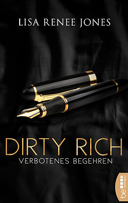 Kartonierter Einband Dirty Rich - Verbotenes Begehren von Lisa Renee Jones