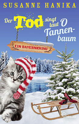 Kartonierter Einband Der Tod singt laut O Tannenbaum von Susanne Hanika