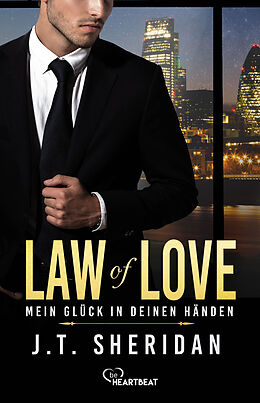 Kartonierter Einband Law of Love - Mein Glück in deinen Händen von J.T. Sheridan