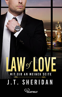 Kartonierter Einband Law of Love - Mit dir an meiner Seite von J.T. Sheridan