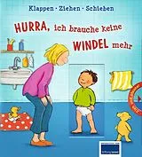 Pappband Hurra, ich brauche keine Windeln mehr von 
