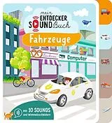 Pappband Mein Entdecker-Soundbuch - Fahrzeuge von Marion Zoubenko