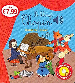 Pappband So klingt Chopin von Emilie Collet