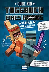 Kartonierter Einband Tagebuch eines wahren Kriegers (Bd. 4) von Cube Kid