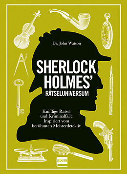 Kartonierter Einband Sherlock Holmes' Rätseluniversum von Tim Dedopulos