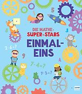 Kartonierter Einband Die Mathe-Superstars - Einmaleins von Lorenzo McLellan