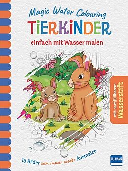 Fester Einband Magic Water Colouring - Tierkinder von 