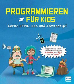 Kartonierter Einband Programmieren für Kids  Lerne HTML, CSS und JavaScript von Young Rewired State