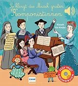 Pappband So klingt die Musik großer Komponistinnen von Emilie Collet