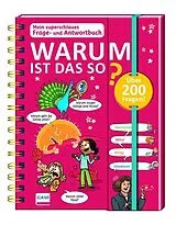 Fester Einband Mein superschlaues Frage- und Antwortbuch - Warum ist das so? von Isabelle Fougère