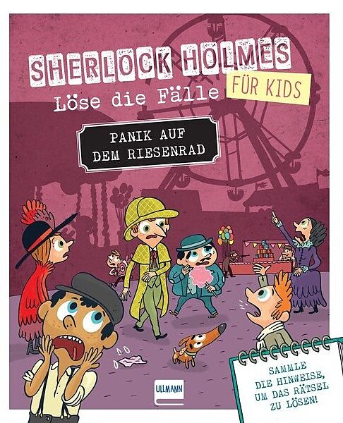 Panik auf dem Riesenrad - Sherlock Holmes für Kids  Löse die Fälle