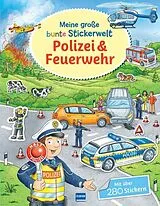 Kartonierter Einband Meine große bunte Stickerwelt  Polizei und Feuerwehr von 