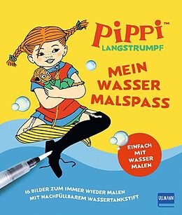 Fester Einband Pippi Langstrumpf - Mein Wassermalspaß von Astrid Lindgren