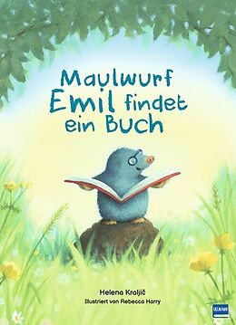 Fester Einband Maulwurf Emil findet ein Buch von Helena Kralji