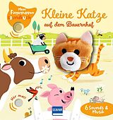 Fester Einband Mein Fingerpuppen-Soundbuch - Kleine Katze auf dem Bauernhof von Émilie Collet