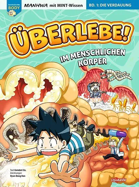 Überlebe! Im menschlichen Körper (Band 1 von 3) 