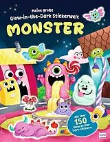 Kartonierter Einband Meine große Glow-in-the-Dark-Stickerwelt - Monster von Kristine Ortmeier
