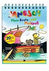 Spiralbindung Mein Kratz- und Malspaß: Janosch von Janosch