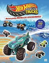 Kartonierter Einband Meine große Metallic-Stickerwelt - Hot Wheels Monster Trucks von 