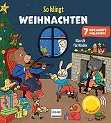 Pappband, unzerreissbar (PpU) So klingt Weihnachten - Klassik für Kinder von Emilie Collet