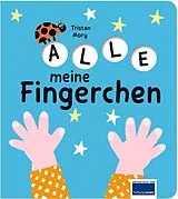 Gebunden ALLE meine Fingerchen von Tristan Mory