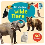 Gebunden Mein großes Soundbuch - So klingen wilde Tiere von