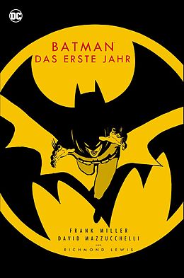 Fester Einband Batman Deluxe: Das erste Jahr von Frank Miller, David Mazzucchelli