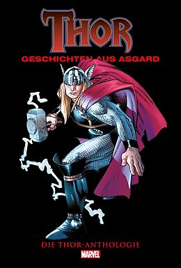 Fester Einband Thor Anthologie: Geschichten aus Asgard von Stan Lee, Jack Kirby, John Buscema