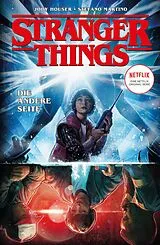 Kartonierter Einband (Kt) Stranger Things - Der Comic zur Netflix-Erfolgsserie von Jody Houser, Stefano Martino