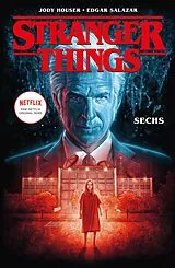 Kartonierter Einband Stranger Things - Der Comic zur Netflix-Erfolgsserie von Jody Houser, Edgar Salazar