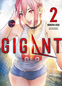 Kartonierter Einband Gigant 02 von Hiroya Oku