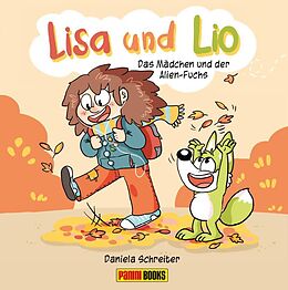Fester Einband Lisa und Lio: Das Mädchen und der Alien-Fuchs von Daniela Schreiter