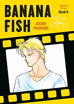 Kartonierter Einband Banana Fish: Ultimative Edition 06 von Akimi Yoshida