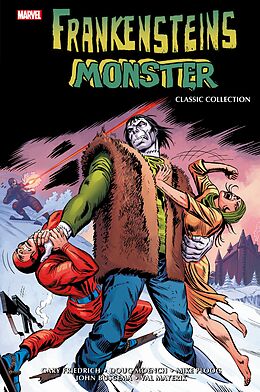 Fester Einband Frankensteins Monster: Classic Collection von Bill Mantlo, John Buscema, Gary Friedrich