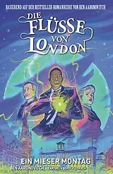 Kartonierter Einband Die Flüsse von London - Graphic Novel von Ben Aaronovitch, Andrew Cartmel, Jose Maria Beroy