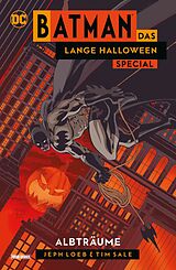 Kartonierter Einband Batman: Das lange Halloween Special - Albträume von Jeph Loeb, Tim Sale