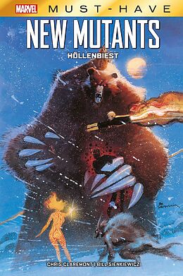 Fester Einband Marvel Must-Have: New Mutants - Höllenbiest von Chris Claremont, Bill Sienkiewicz