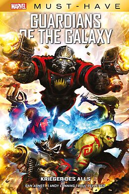 Fester Einband Marvel Must-Have: Guardians of the Galaxy - Krieger des Alls von Andy Lanning, Paul Pelletier, Andy Lanning