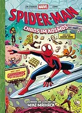 Kartonierter Einband Spider-Man: Chaos im Kosmos von Mike Maihack