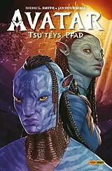 Kartonierter Einband Avatar: Tsu'teys Pfad (Pocket Edition) von Sherri L. Smith, Jan Duursema, Doug Wheatley