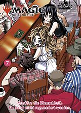 Kartonierter Einband Magic: The Gathering - Zerstöre die Menschheit. Sie kann nicht regeneriert werden. 07 von Katsura Ise, Takuma Yokota