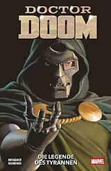 Kartonierter Einband Doctor Doom: Die Legende des Tyrannen von Ed Brubaker, Pablo Raimondi