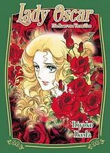 Kartonierter Einband Lady Oscar: Die Rose von Versailles 07 von Riyoko Ikeda
