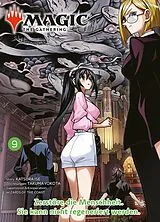 Kartonierter Einband Magic: The Gathering - Zerstöre die Menschheit. Sie kann nicht regeneriert werden. 09 von Katsura Ise, Takuma Yokota