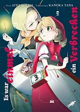 Kartonierter Einband Es war einmal ein Verbrechen 03 von Aito Aoyagi, Kanoka Tana